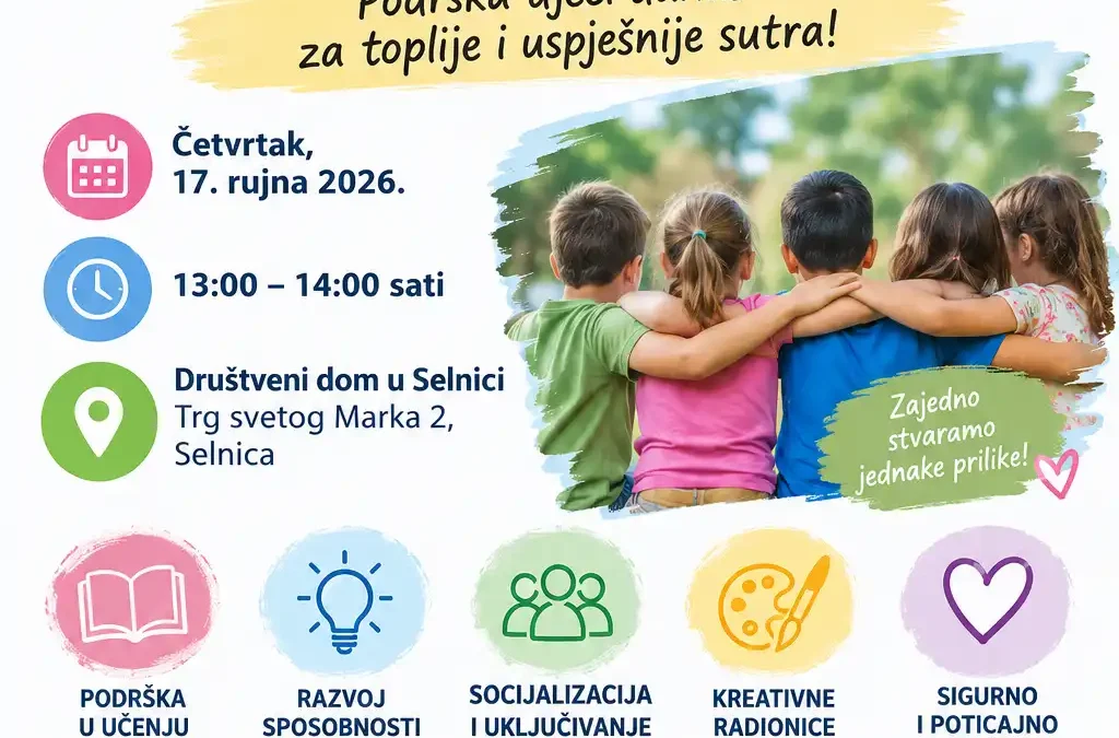 Dajmo im šansu – stiže u Selnicu: sat vremena posvećen djeci, podršci i razvoju